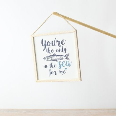 ‘You’re The Only Fish In The Sea For Me’ Framed Wooden Plaque
